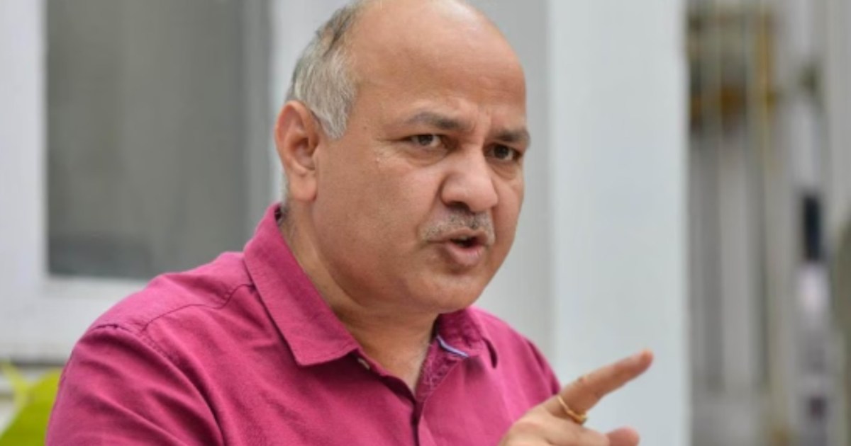 Delhi High Court gives blow to former Deputy CM Manish Sisod