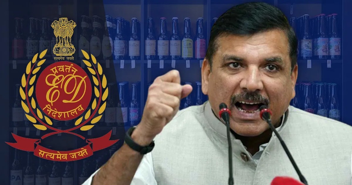 ed-arrested-aap-mp-sanjay-singh-in-delhi-liquor-scam